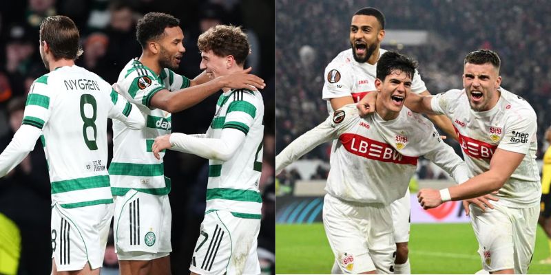 Cả Celtic vs Stuttgart đều có sự chuẩn bị tốt